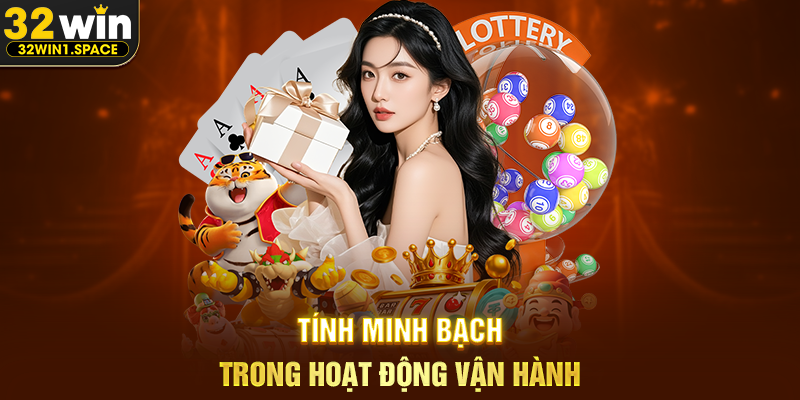 Điều Khoản Sử Dụng 32WIN – Nền Tảng Quy Định Cho Trải Nghiệm Minh Bạch Và Công Bằng 2 Tính Minh Bạch Trong Hoạt Động Vận Hành