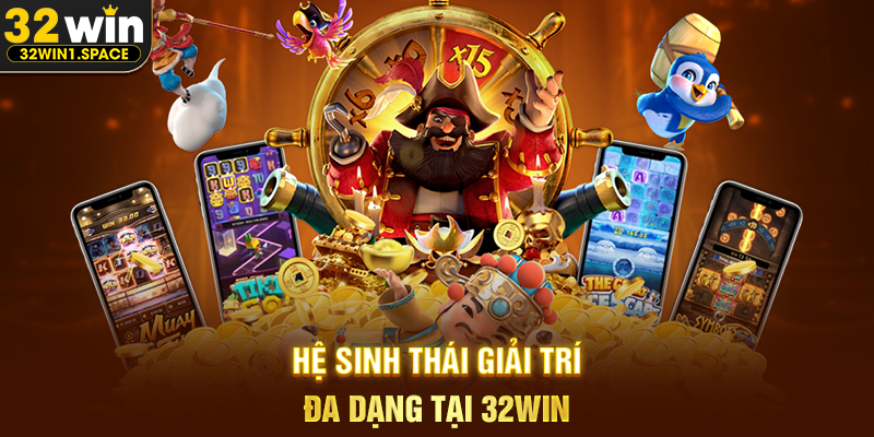 Hi88 - Nhà Cái Cá Cược Uy Tín Và Hiện Đại Hàng Đầu 5 Hệ sinh thái giải trí đa dạng tại 32WIN